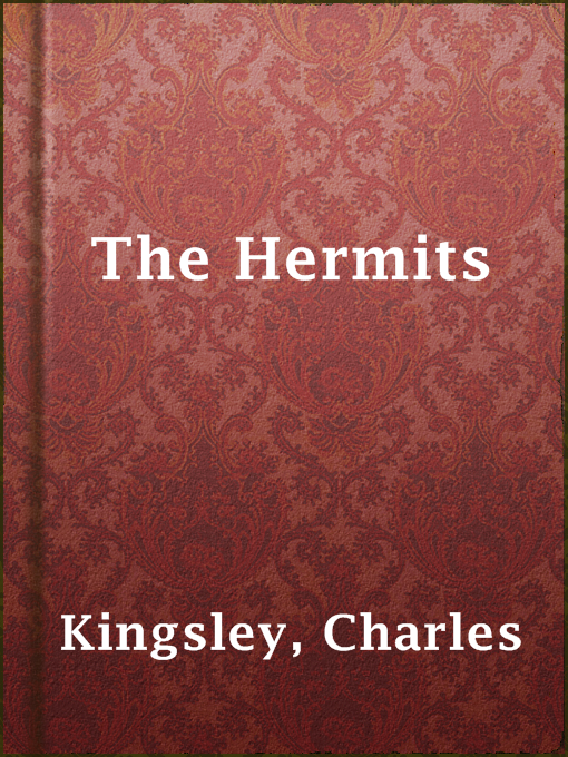 Title details for The Hermits by Charles Kingsley - Available